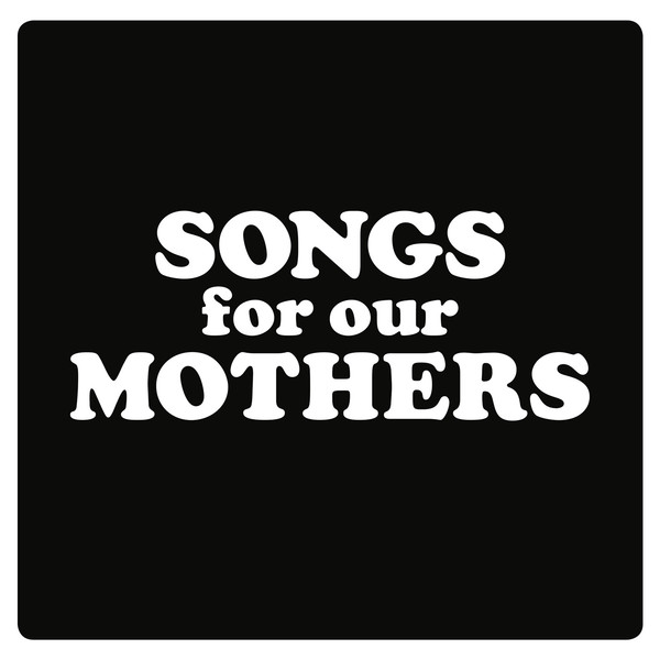 Copertina Disco Vinile 33 giri Songs for our Mothers di Fat White Family