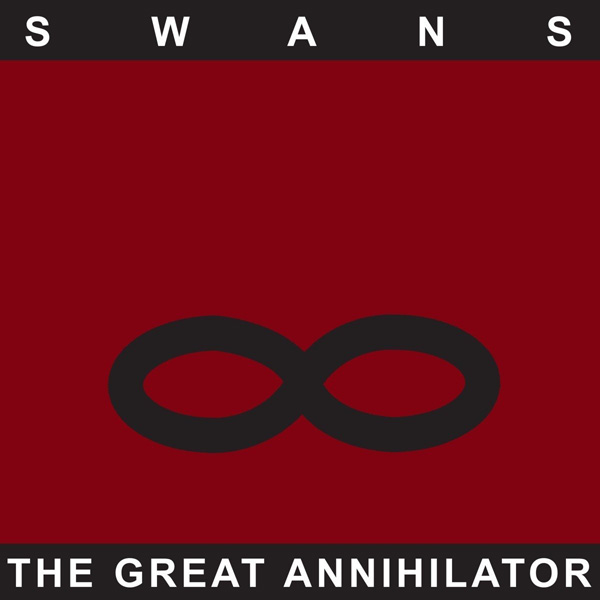 Copertina Vinile 33 giri The Great Annihilator [2 LP] di Swans