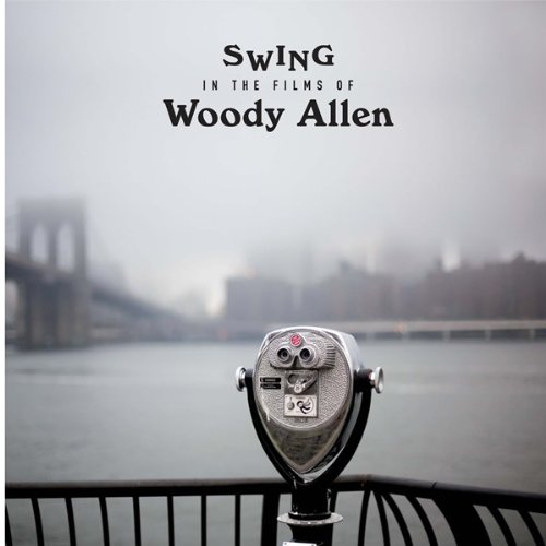 Copertina Disco Vinile 33 giri Swing In The Films Of Woody Allen