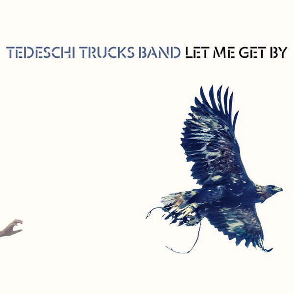 Copertina Disco Vinile 33 giri Let Me Get By [2 LP] di Tedeschi Trucks Band