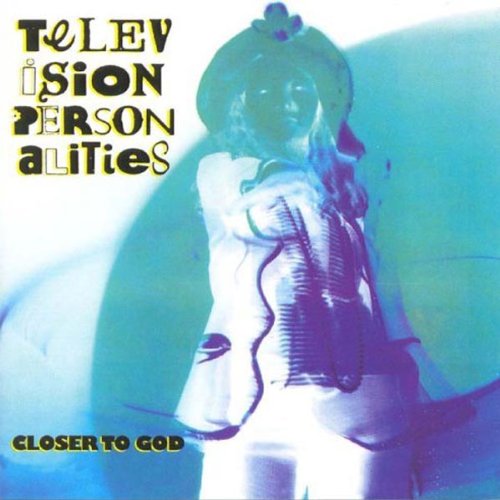 Copertina Vinile 33 giri Closer to God [2 LP] di Television Personalities