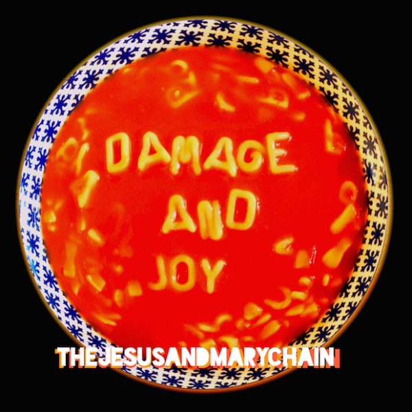 Copertina Disco Vinile 33 giri Damage and Joy di The Jesus and Mary Chain