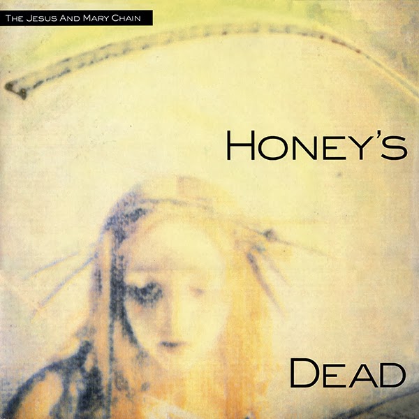 Copertina Disco Vinile 33 giri Honey's Dead di The Jesus and Mary Chain