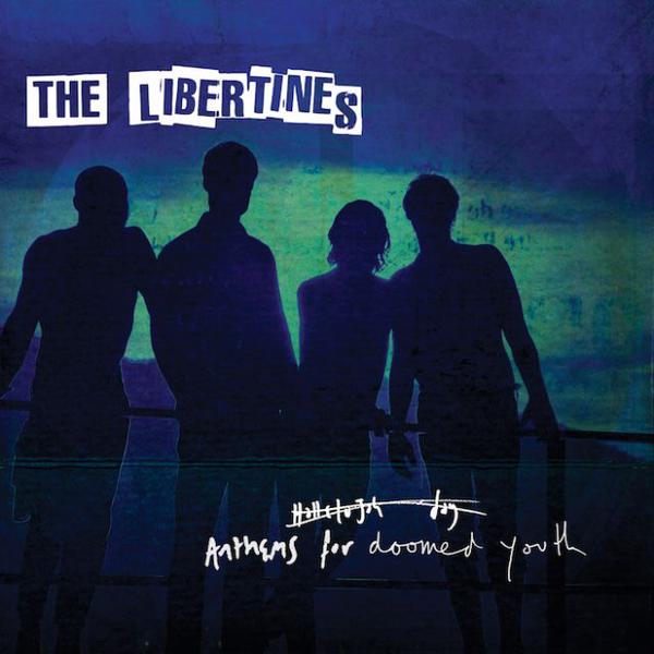 Copertina Disco Vinile 33 giri Anthems for Doomed Youth di The Libertines