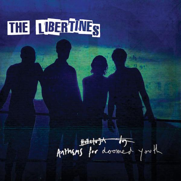 Copertina Disco Vinile 33 giri Anthems for Doomed Youth di The Libertines