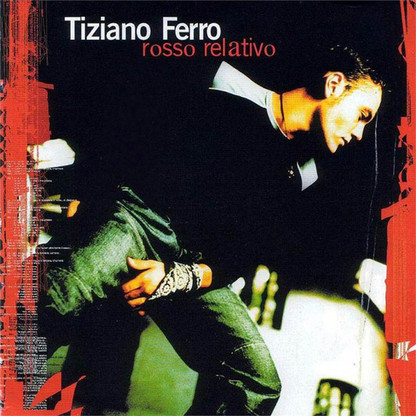 Copertina Disco Vinile 33 giri Rosso Relativo di Tiziano Ferro