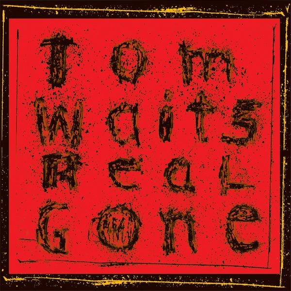 Copertina Vinile 33 giri Real Gone [2 LP] di Tom Waits