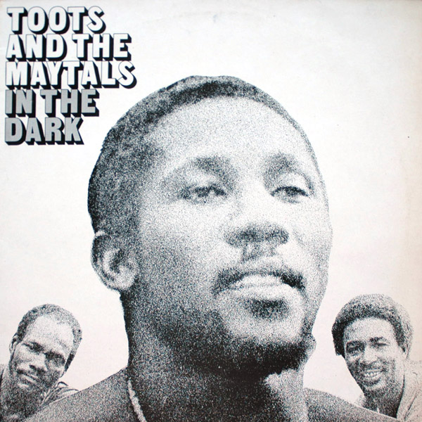 Copertina Vinile 33 giri In The Dark di Toots & The Maytals