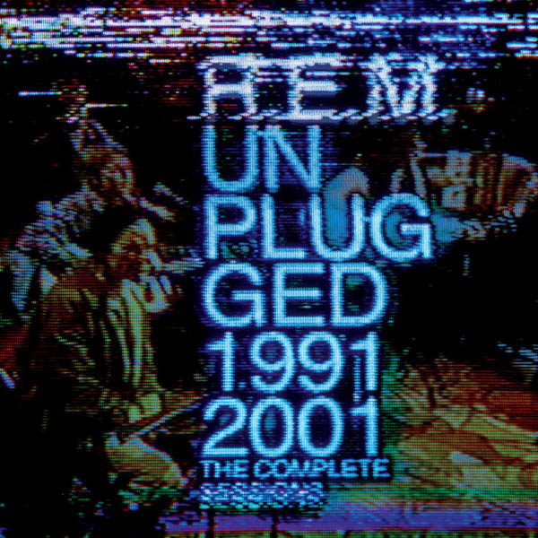 Copertina Disco Vinile 33 giri Unplugged: The Complete 1991-2001 Sessions di R.E.M.