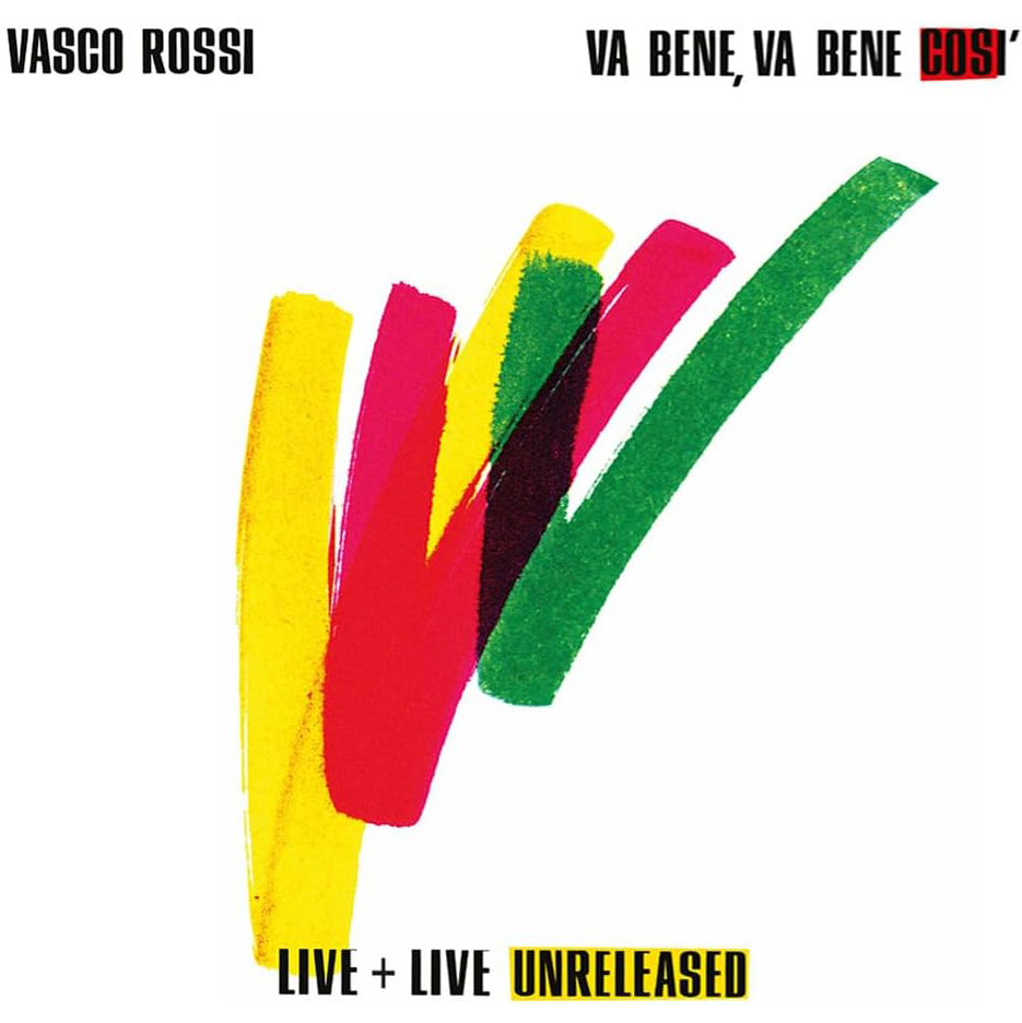 Copertina Vinile 33 giri Va Bene, Va Bene Cosi Live + Live Unreleased di Vasco Rossi