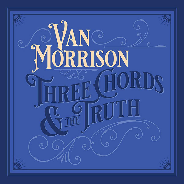 Copertina Vinile 33 giri Three Chords & The Truth [2 LP] di Van Morrison