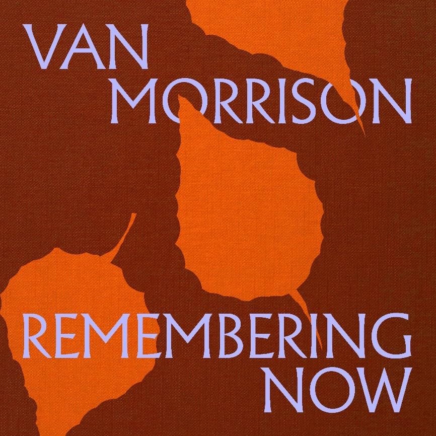 Copertina Vinile 33 giri Remembering Now di Van Morrison