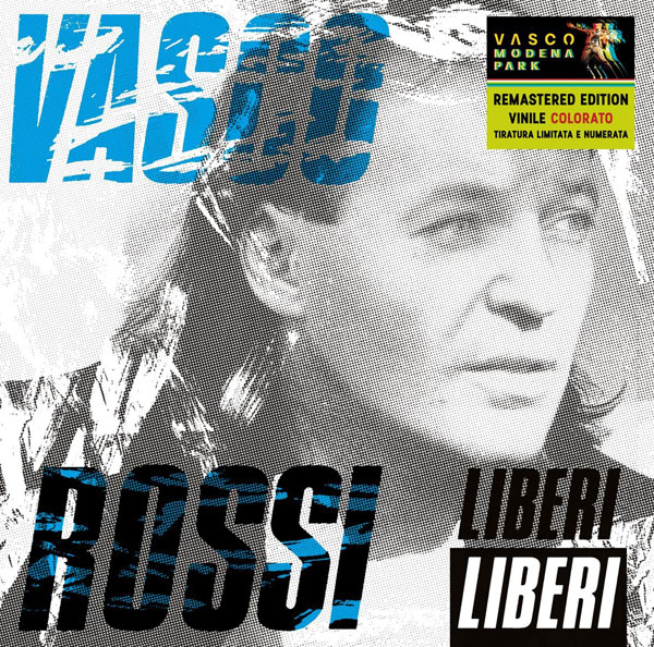 Copertina Vinile 33 giri Liberi Liberi di Vasco Rossi