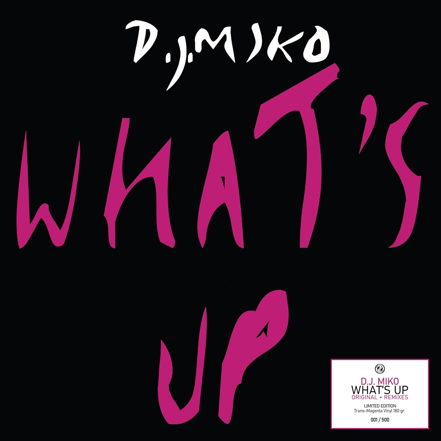Copertina Vinile 33 giri What's Up di DJ Miko