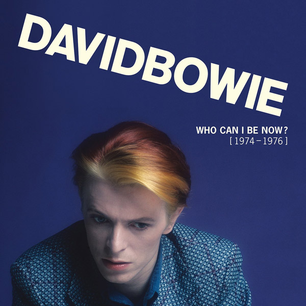 Copertina Disco Vinile 33 giri Who Can I Be Now? [1974-1976] di David Bowie