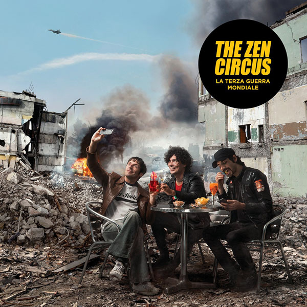 Copertina Disco Vinile 33 giri La Terza Guerra Mondiale di The Zen Circus