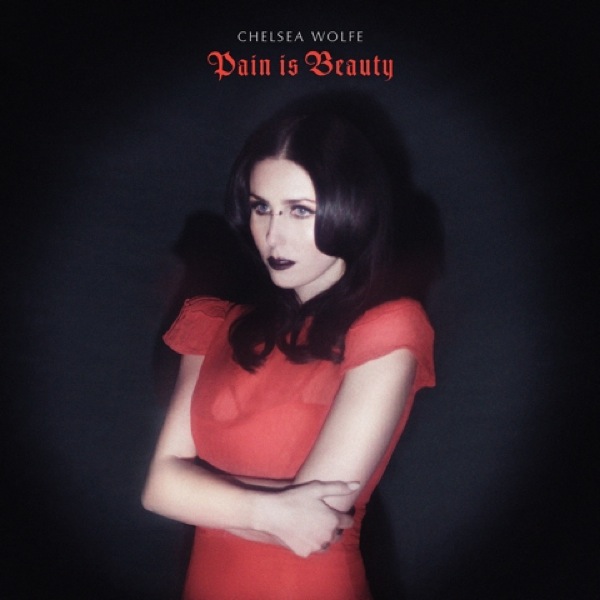 Copertina Disco Vinile 33 giri Pain Is Beauty [2 LP] di Chelsea Wolfe