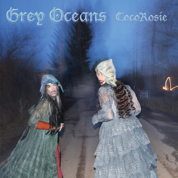 Copertina Disco Vinile 33 giri Grey Oceans di Cocorosie