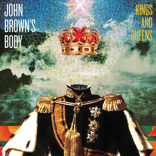 Copertina Disco Vinile 33 giri Kings and Queens di John Brown's Body