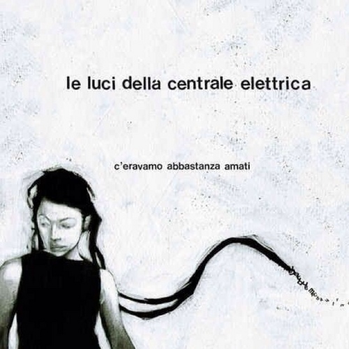 Copertina Disco Vinile 33 giri C'eravamo abbastanza amati [EP] di Le luci della centrale elettrica