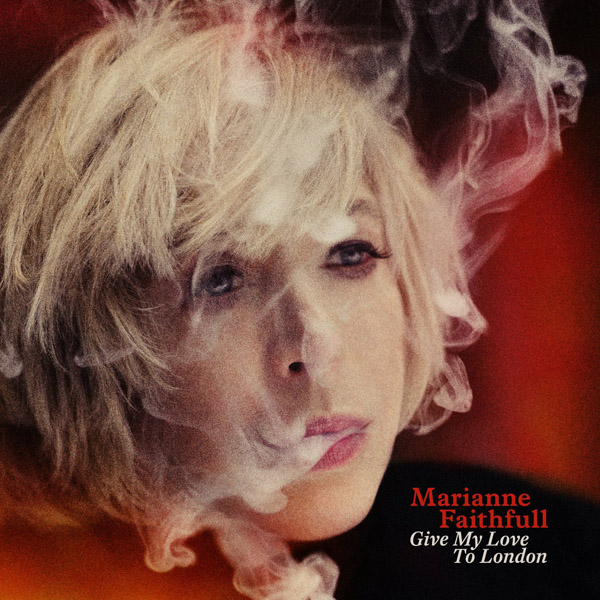 Copertina Disco Vinile 33 giri Give My Love to London  di Marianne Faithfull
