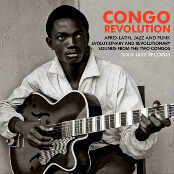 Copertina Vinile 33 giri Congo Revolution | Soul Jazz Records  di Vari Artisti