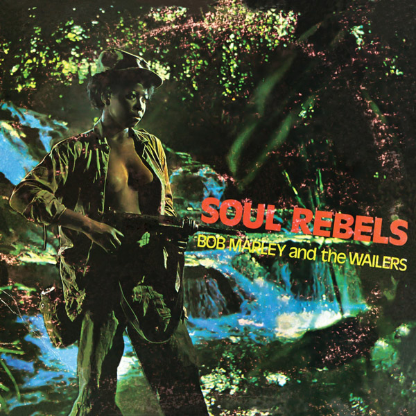 Copertina Disco Vinile 33 giri Soul Rebels di Bob Marley and The Wailers