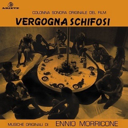 Copertina Disco Vinile 33 giri Vergogna Schifosi [Soundtrack LP] di Ennio Morricone