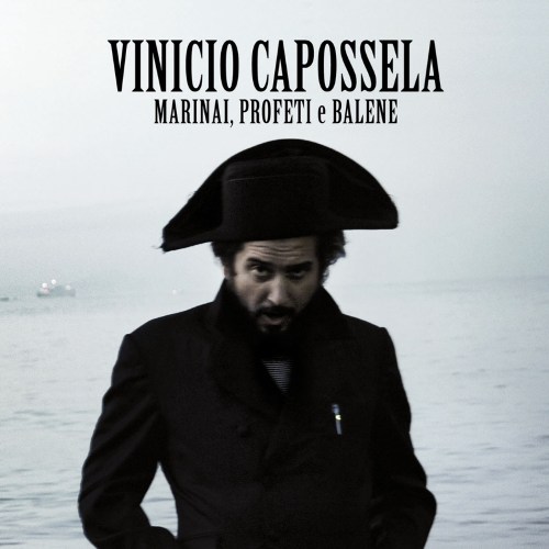 Copertina Disco Vinile 33 giri Marinai Profeti E Balene di Vinicio Capossela